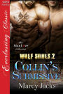 Collin's Submissive [Wolf Souls 2] (Siren Publishing Everlasting Classic ManLove)