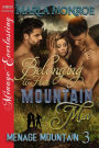 Belonging to Her Mountain Men [Menage Mountain 3] (Siren Publishing Menage Everlasting)