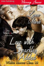 Love with Sparkles Added [White Horse Clan 10] (Siren Publishing Menage Amour ManLove)