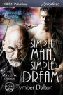 Simple Man, Simple Dream [Suncoast Society] (Siren Publishing Sensations)