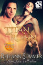 Titan and Robin [Operation True One] (Siren Publishing The Bellann Summer ManLove Collection)