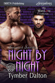 Title: Night by Night [Suncoast Society] (Siren Publishing Sensations), Author: Tymber Dalton