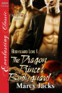 The Dragon Prince's Bodyguard [Bodyguard Love 1] (Siren Publishing Everlasting Classic ManLove)