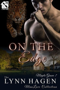 Title: On the Edge [Maple Grove 7] (The Lynn Hagen ManLove Collection), Author: Lynn Hagen