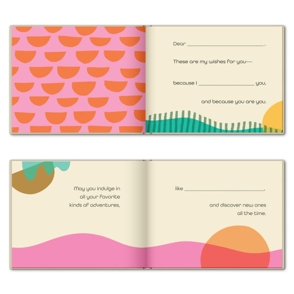 Because You Are You Fill-In Gift Book: A My Wishes for You Fill-In-the-Blank Book (Personalized By You)