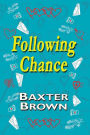 Following Chance