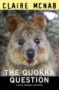 Title: The Quokka Question, Author: Claire McNab