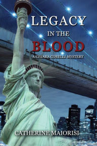 Title: Legacy in the Blood, Author: Catherine Maiorisi