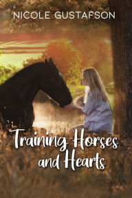 Training Horses and Hearts