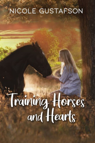 Training Horses and Hearts