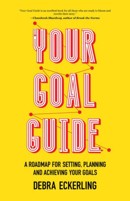 Your Goal Guide A Roadmap For Setting Planning And Achieving Your Goalspaperback