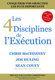 Title: Les 4 Disciplines de l'Exécution, Author: Chris McChesney