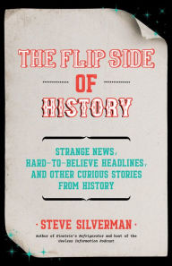 Online textbooks for download The Flip Side of History English version  9781642502206 by Steve Silverman