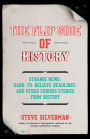 The Flip Side of History: (Gift for Men Who Have Everything)