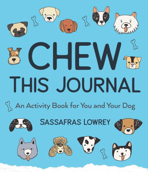Chew This Journal: An Activity Book for You and Your Dog (Gift Pet Lovers)