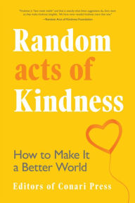 Free books in english to download Random Acts of Kindness: How to Make It a Better World by  PDF (English literature)