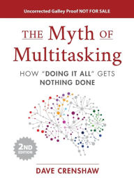 Title: The Myth of Multitasking: How 