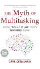The Myth of Multitasking: How 