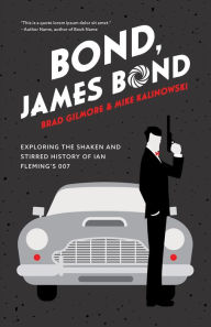 Free full audiobook downloads Bond, James Bond: Exploring the Shaken and Stirred History of Ian Fleming's 007