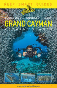Title: Reef Smart Guides Grand Cayman: (Best Diving Spots), Author: Peter McDougall
