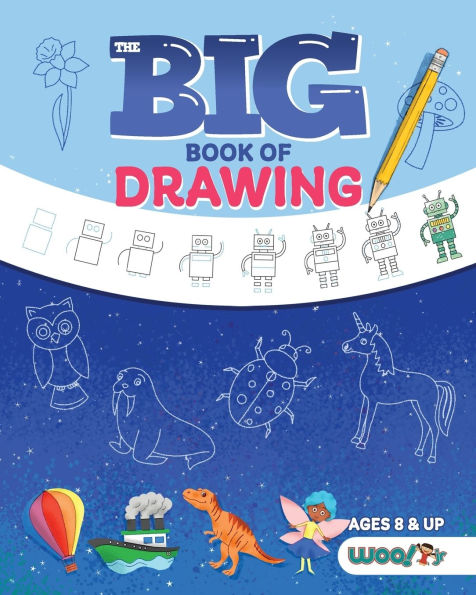 The Big Book of Drawing: Over 500 drawing Challenges for Kids and Fun Things to Doodle (How draw kids, Children's book)