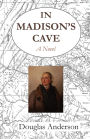 In Madison's Cave: A Dialogue