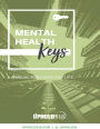 Mental Health Keys: A Manual for Every Day Life.