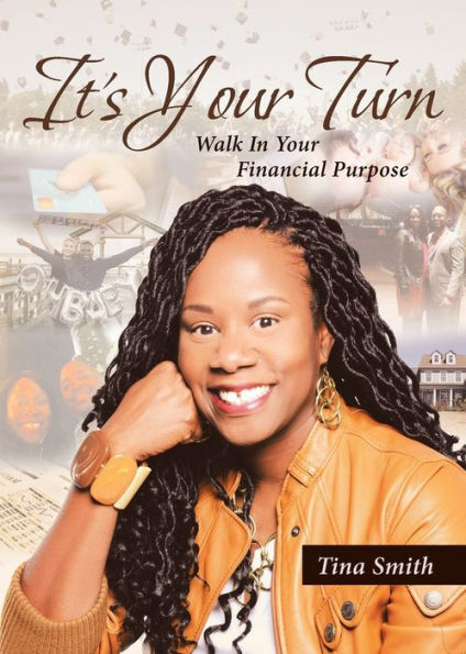 It's Your Turn: Walk Financial Purpose