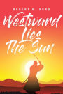 Westward Lies The Sun