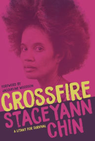Title: Crossfire: A Litany for Survival, Author: Staceyann Chin