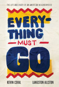 Title: Everything Must Go, Author: Kevin Coval