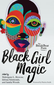 Title: The BreakBeat Poets Vol. 2: Black Girl Magic, Author: Jamila Woods