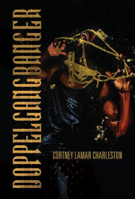 Title: Doppelgangbanger, Author: Cortney Lamar Charleston