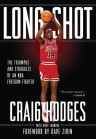 Ebook epub ita free download Long Shot: The Triumphs and Struggle of an NBA Freedom Fighter RTF ePub 9781642593778 by Hodges Craig, Rory Fanning
