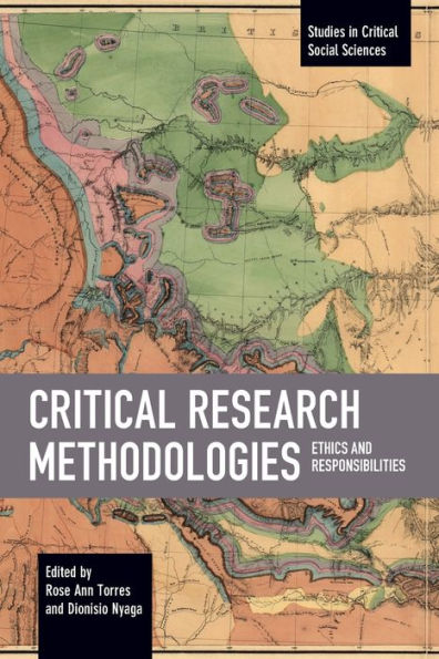 Critical Research Methodologies: Ethics and Responsibilities