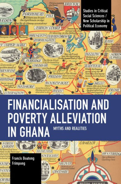 Financialisation and Poverty Alleviation Ghana: Myths Realities