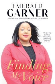 Title: Finding My Voice, Author: Emerald Garner