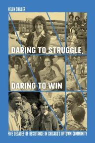 Title: Daring to Struggle, Daring to Win, Author: Helen Shiller