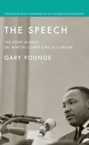 Title: The Speech: The Story Behind Dr. Martin Luther King Jr.'s Dream (Updated Edition), Author: Younge