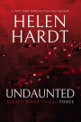 Undaunted: Blood Bond: Parts 7, 8 & 9 (Volume 3)