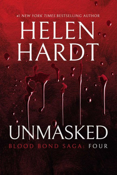 Unmasked: Blood Bond: Parts 10, 11 & 12 (Volume 4)