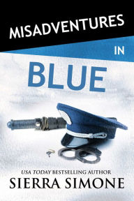 Title: Misadventures in Blue, Author: Sierra Simone