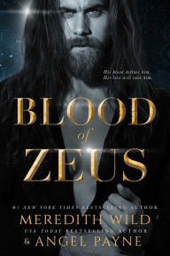 Title: Blood of Zeus: Blood of Zeus: Book One, Author: Meredith Wild