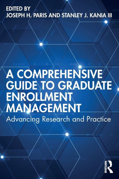 A Comprehensive Guide to Graduate Enrollment Management: Advancing Research and Practice