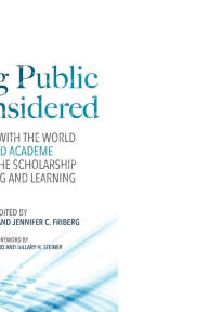 Title: Going Public Reconsidered: Engaging With the World Beyond Academe Through the Scholarship of Teaching and Learning, Author: Nancy L. Chick