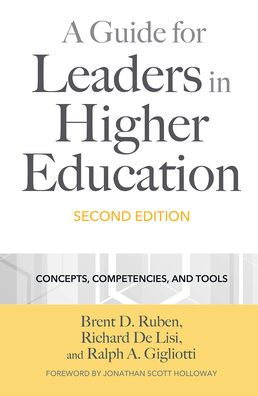 A Guide for Leaders in Higher Education: Concepts, Competencies, and Tools