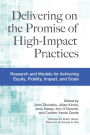 Delivering on the Promise of High-Impact Practices: Research and Models for Achieving Equity, Fidelity, Impact, and Scale