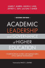 Academic Leadership and Governance of Higher Education: A Guide for Trustees, Leaders, and Aspiring Leaders of Two- and Four-Year Institutions