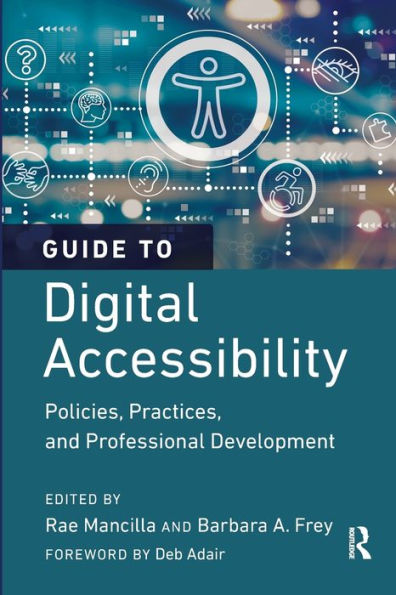 Guide to Digital Accessibility: Policies, Practices, and Professional Development