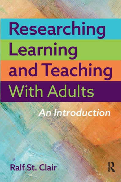 Researching Learning and Teaching with Adults: An Introduction